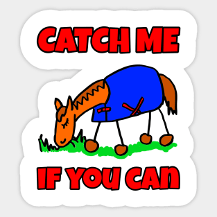 Cartoon Horse Catch Me If You Can Sticker